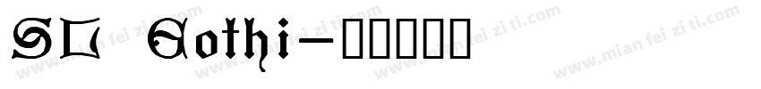 SL Gothi字体转换